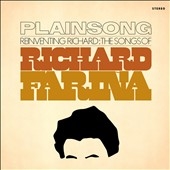 Reinventing Richard: The Songs of Richard Farina