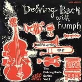 Delving Back With Hump, 1948-1949