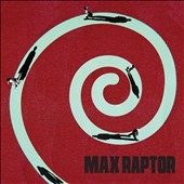 Max Raptor Max Raptor