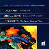 Smith: Innerflexions;  Silver: Cello Sonata;  Hoffman: Duo