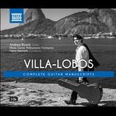 Villa-Lobos: Complete Guitar Manuscripts Villa-Lobos: Complete Guitar Manuscripts