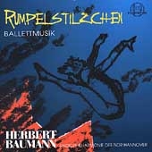 Baumann: Rumpelstilzchen Ballettmusik / Hannover Radio PO Baumann: Rumpelstilzchen Ballettmusik / Hannover Radio PO