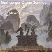 Rheinberger: Organ Sonatas, Vol. 5