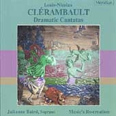 Clerambault: Dramatic Cantatas / Baird, Music's Recreation