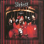 Slipknot/スリップノット～10thアニバーサリー・エディション～ ［CD+DVD］