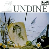 Lortzing: Undine  (1963) / Wilhelm Schuchter(cond), Berlin Symphony Orchestra, Ferry Gruber(T), Rudolf Schock(T), Lisa Otto(S), etc 