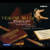 AAiET@[/Vergine Bella -Madrigali da SonarF G.P.Palestrina, C.de Rore, V.Ruffo, J.Arcadelt, etc  / Arianna Savall(S), Il Desiderio, Thomas Kugler(traverse flute)[AE10146]