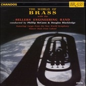 The World of Brass / Sellers Engineering Band