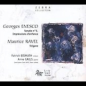 ENESCO:VIOLIN SONATA NO.3 -IN THE POPULAR ROMANIAN STYLE OP.25/RAVEL:TZIGANE FOR VIOLIN & LUTHEAL :PATRICK BISMUTH(vn)/ANNE GAELS(p&lutheal)