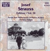 Josef Strauss Edition Vol 20 / Pollack, Slovak State PO