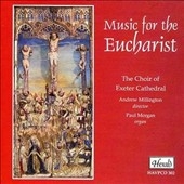 Music for the Eucharist Music for the Eucharist