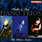Clarke & Ives: Piano Trios / The Bekova Sisters