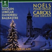 Carols for Organ - Daquin, et al / Marie-Claire Alain
