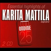 Essential Highlights of Karita Mattila＜限定発売＞