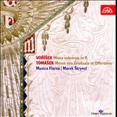 Vorisek: Missa in B (Missa Solemnis Op.24); Tomasek: Messa con Graduale et Offertorio Op.46