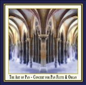 The Art of Pan; Concerto for Panflute & Organ / Ulrich Herkenhoff(panflute), Matthias Keller(org) The Art of Pan; Concerto for Panflute & Organ / Ulrich Herkenhoff(panflute), Matthias Keller(org)