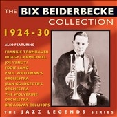 Bix Beiderbecke/The Bix Beiderbecke Collection 1924-30[FADCD2038]