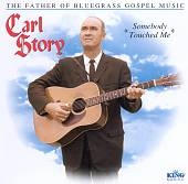 Father Of Bluegrass Gospel: Somebody Touched Me