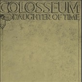 Colosseum/Daughter Of Time＜初回限定盤＞