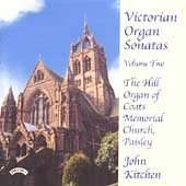 Victorian Organ Sonatas Vol.2:Gray/Wolstenholme/Hopkins/Faulkes:J.Kitchen Victorian Organ Sonatas Vol.2:Gray/Wolstenholme/Hopkins/Faulkes:J.Kitchen
