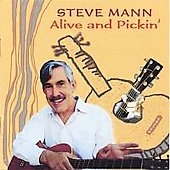 Steve Mann : Alive And Pickin'