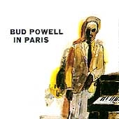 Bud Powell/バド・パウエル・イン・パリ＜完全初回生産限定盤＞