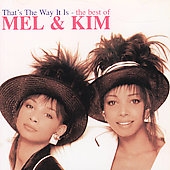 That's The Way It Is (The Best Of Mel & Kim)
