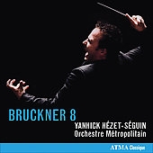 ˥åͥ=/Bruckner Symphonies No.8 (Haas), No.7 (2nd Movement) / Yannick Nezet-Seguin, Orchestre Metropolitain of Montreal[ACD22513]