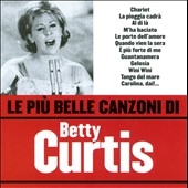 Le Piu Belle Canzoni Di Betty Curtis