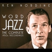 Word Jazz : The Complete 1950s Recordings
