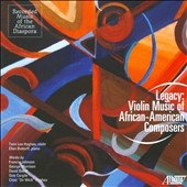 Legacy - Violin Music of African-American Composers