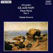 Glazunov: Piano Music Vol 1 / Tatjana Franova Glazunov: Piano Music Vol 1 / Tatjana Franova