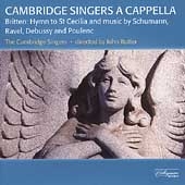 Cambridge Singers A Cappella - Britten, Schumann, et al