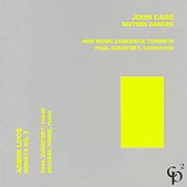CAGE:SIXTEEN DANCES/LOOS:SONATA NO.2:PAUL ZUKOFSKY(vn&cond)/NEW MUSIC CONCERTS, TORONTO/MICHAEL TORRE(p)