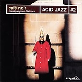 CAFE NOIR:ACID JAZZ V2