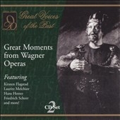 Great Voices of the Past - Great Moments from Wagner Operas