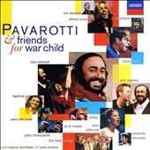 Pavarotti & Friends - For War Child - Modena 1996 Pavarotti & Friends - For War Child - Modena 1996