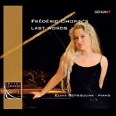 ʡȥꥢ/Frederic Chopin's Last Words - Barcarolle Op.60, Piano Sonata No.3, etc[GEN10190]