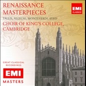 Renaissance Masterpieces - Tallis, Allegri, Monteverdi, etc