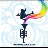 MTO Plays Sly MTO Plays Sly