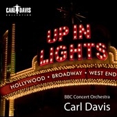 Up In Lights : Broadway, Hollywood, West End