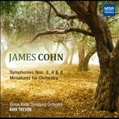 James Cohn: Symphony No.3, No.4, No.8, Miniatures