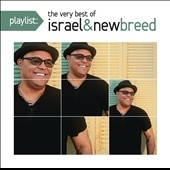 Playlist: The Very Best of Israel & New Breed