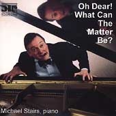O Dear! What Can The Matter Be? / Michael Stairs