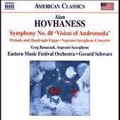 A.Hovhaness: Symphony No.48 "Vision of Andromeda", Prelude and Quadruple Fugue, etc A.Hovhaness: Symphony No.48 "Vision of Andromeda", Prelude and Quadruple Fugue, etc