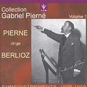 Berlioz: Orchestral Music / Gabriel Pierne