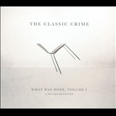 What Was Done, Vol. 1: A Decade Revisited