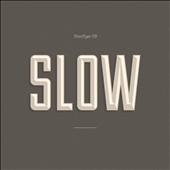 Slow