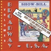 Broadway USA, Vol 8: Bobby Lee's Good American Musical Show