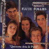 Flute Follies - Quinntette Aria de Paris